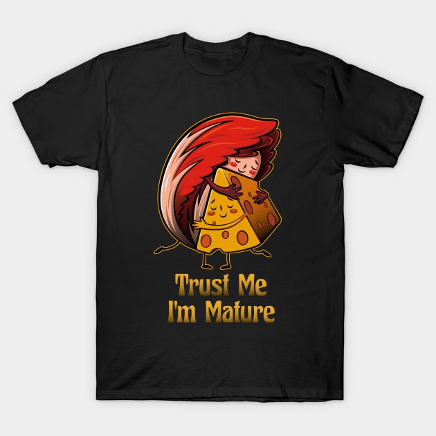 Trust Me I'm Mature T-Shirt by SIMKUNG